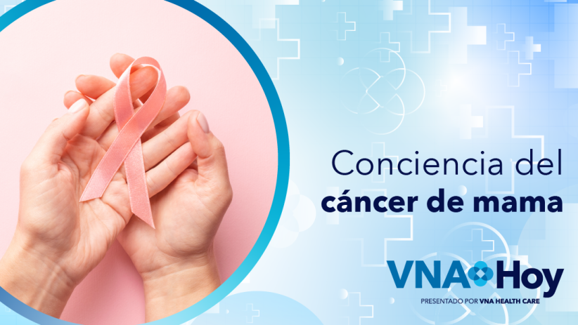 ‘VNA Hoy’ - Ep. 38: Conciencia del cáncer de mama