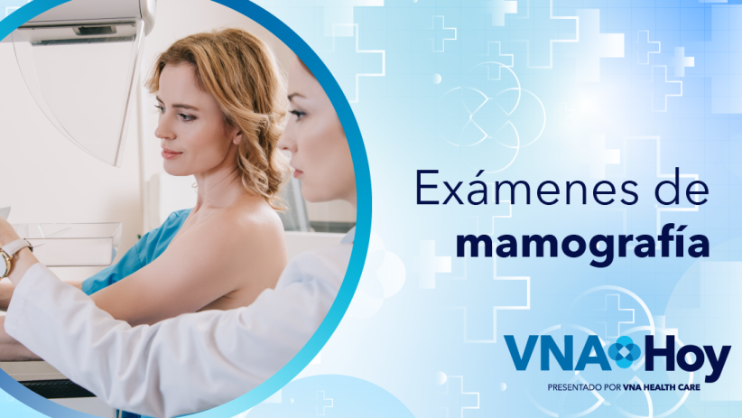 ‘VNA Hoy’ - Ep. 39: Exámenes de mamografía