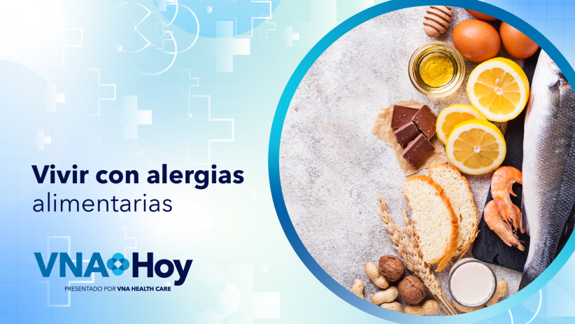 ‘VNA Hoy’ Ep. 40: Vivir con alergias alimentarias