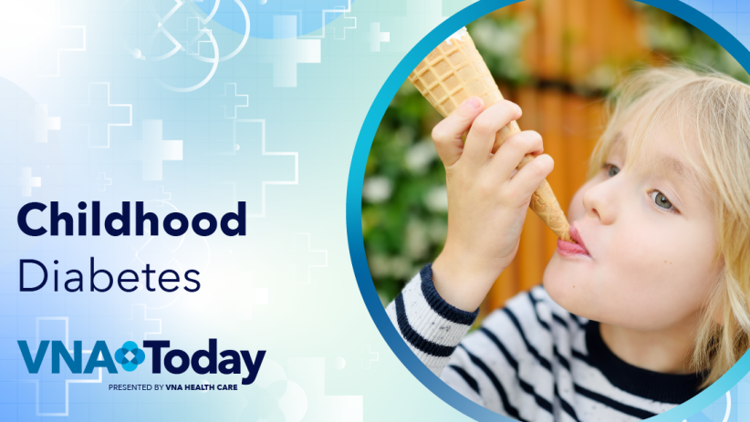 ‘VNA Today’ Ep. 62: Childhood Diabetes